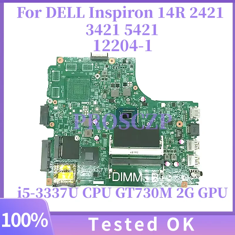 

For Dell Inspiron 14R 5421 2421 3421 Laptop Motherboard 12204-1 With 1007U i3 i5 i7 CPU UMA PWB：5J8Y4 CN-05HG8X 07GDDC 0606R4