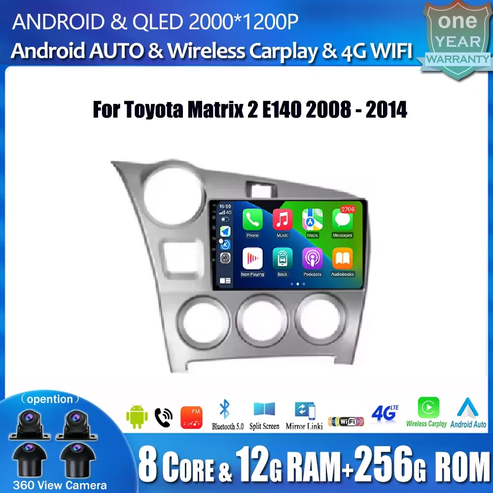 9 Inch For Toyota Matrix 2 E140 2008 - 2014  Android 14  4G WIFI QLED Screen Carplay Car Radio Navigation GPS Multimedia Video