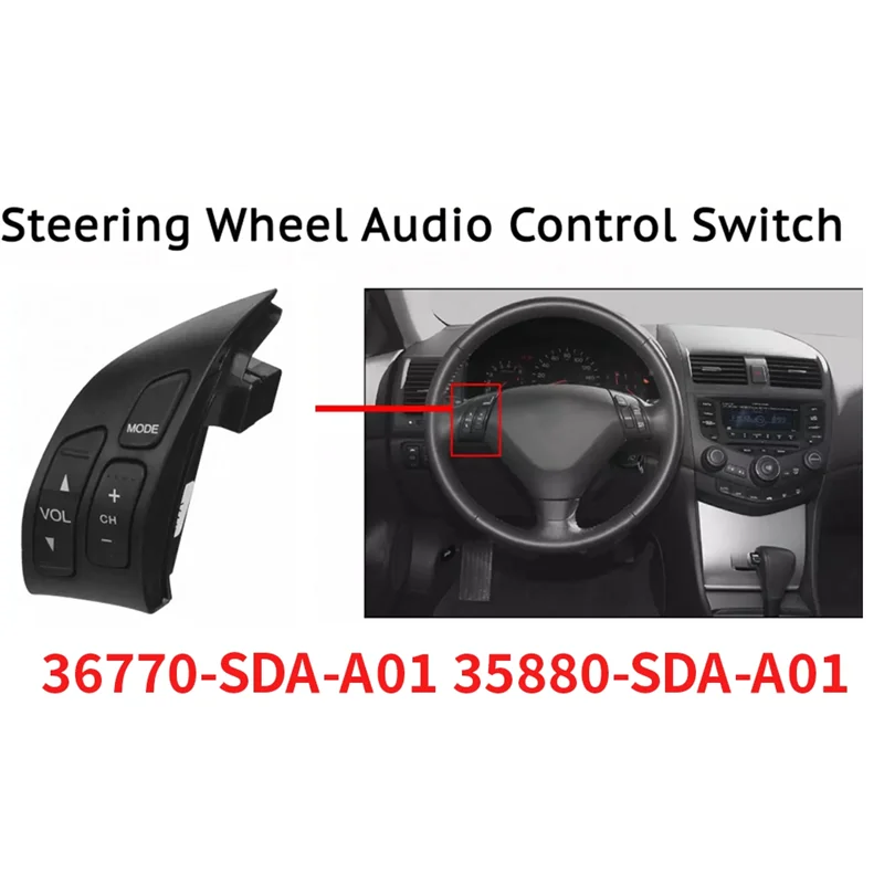 

Lasting 1Pair Car Steering Wheel Cruise Switch Control Volume Buttons For Honda Accord 2003 2004 36770-SDA-A01 35880-SDA-A01