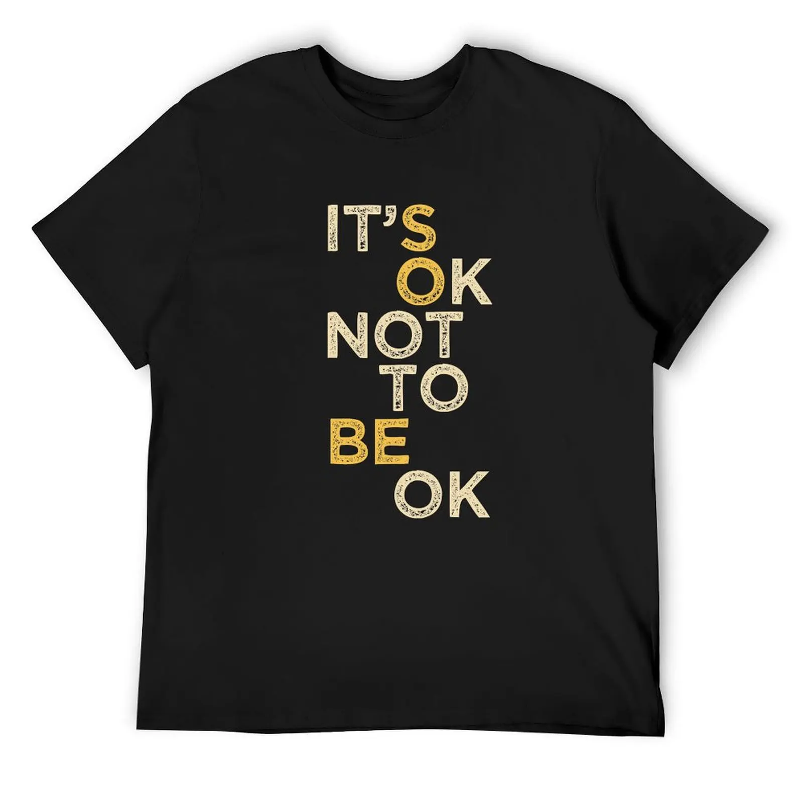 

Mental Health Support, It's OK Not to be OK for Autism Spectrum, Aspergers, Mental Illness, Anxiety, Bipolar Support T-Shirt