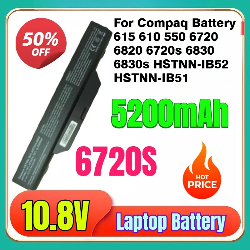 

NEW 6 CELL Laptop Battery 10.8V 5200mAh For Compaq 615 610 550 6720 6820 6720s 6830 6830s HSTNN-IB52 HSTNN-IB51