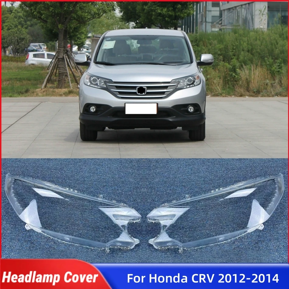 

For Honda CRV 2012 2013 2014 Car Accessories Lampshades Lamp Headlights Lens Car Front Headlight Lens Cover Lights Shell