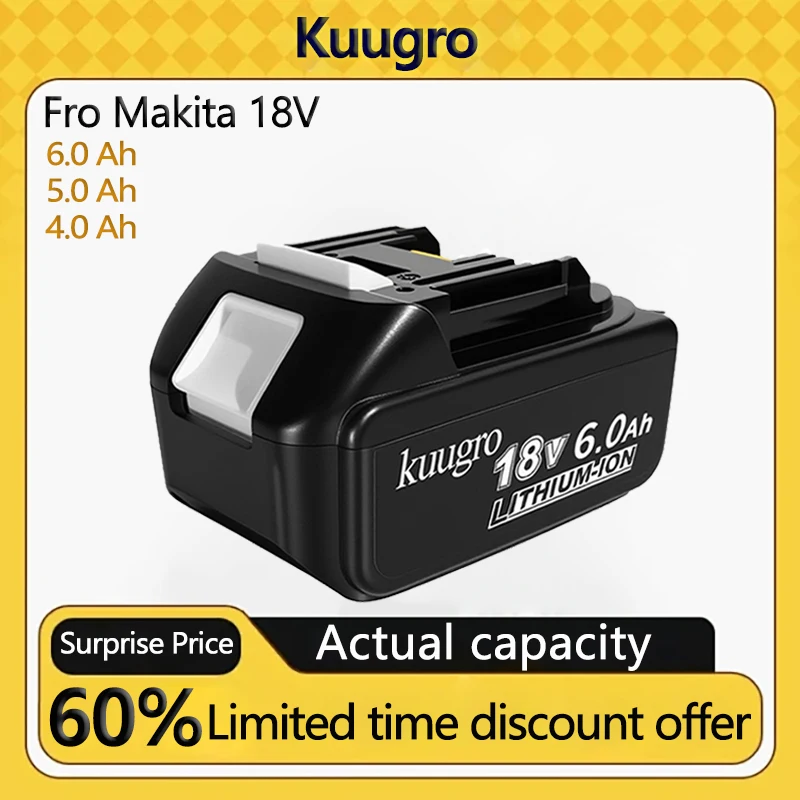 

Kuugro 18V 6Ah 5Ah 4Ah For Makita 18V Battery Power Tools Li-ion Replacement LXT BL1850 BL1840 for 18V Screwdriver with BMS
