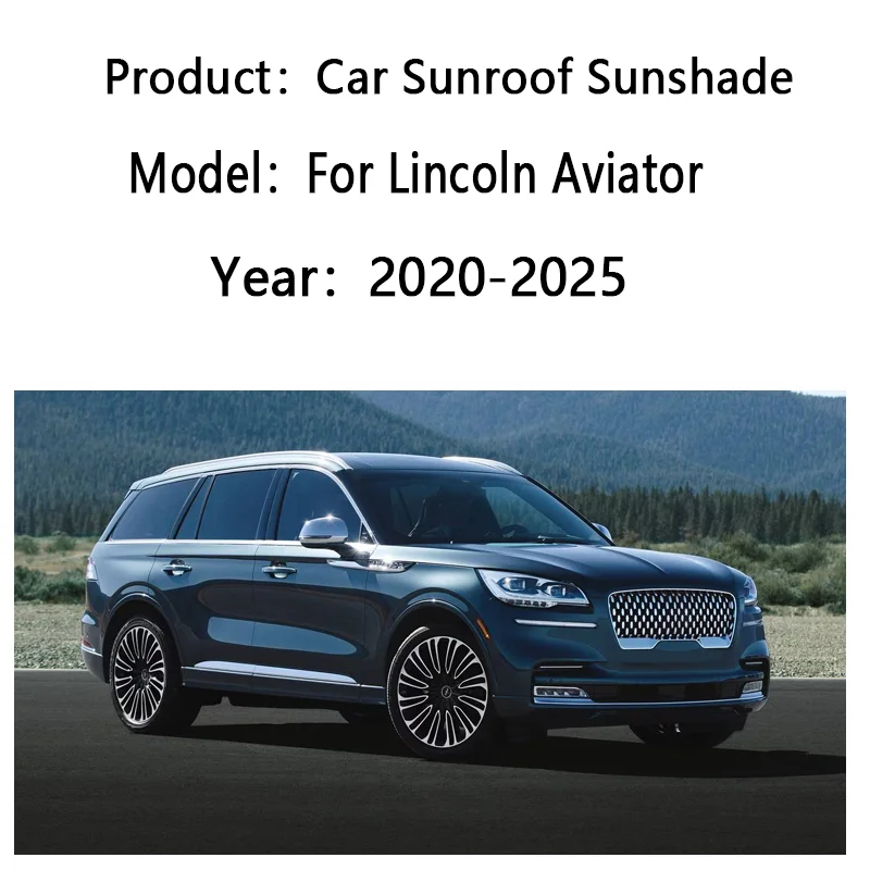 Car Sunroof Sunshade For Lincoln Aviator 2020~2025 2021 U611 Shades Electrostatic Adsorption Roof Skylight Curtains Accessories