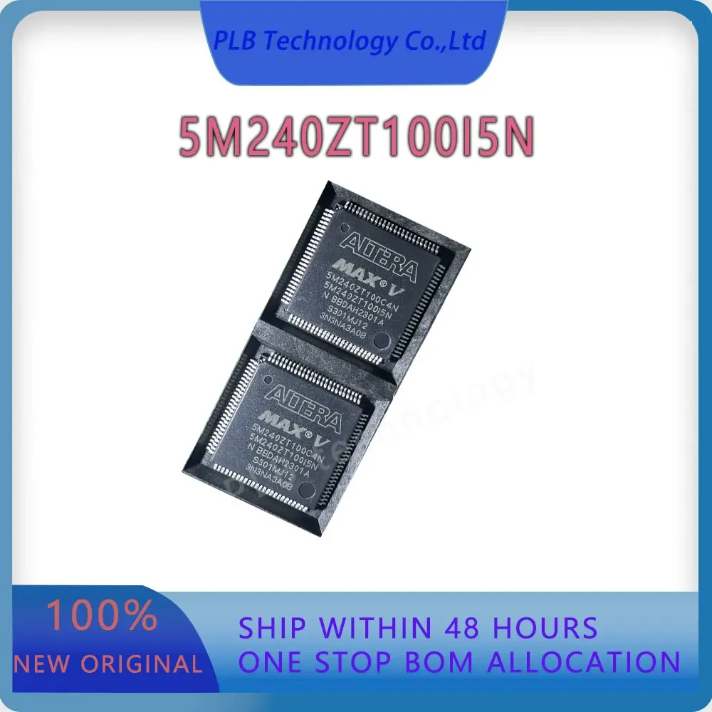 

Original New 5M240Z IC 5M240ZT100I5N Logic & Voltage Translation TQFP100 Electronic Stock Integrated Circuit