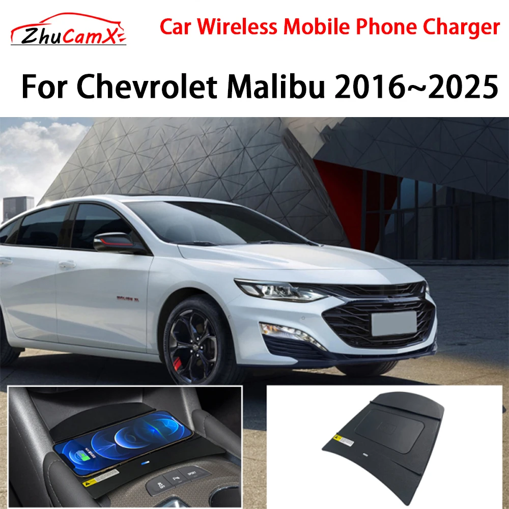 Car Wireless Mobile Phone Charger Center Console Storage QI 18W iPhone fast charge for Chevrolet Malibu 2016–2025