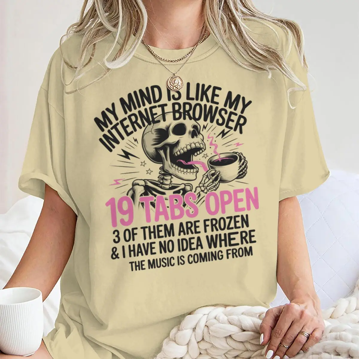 

Vintage Skeleton and Coffee Women's T-shirts "My Mind Is Like My Internet Browser 19 Tabs Open" Humorous Quotes Ladies Tshirts