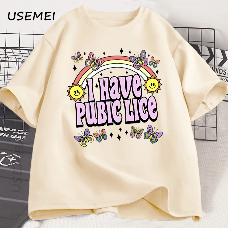 

I Have A Pubic Lice T Shirt Funny Trendy Y2K Joke T-Shirt Cotton Short Sleeve Clothes Trend Casual Men Women Tshirts Clothes