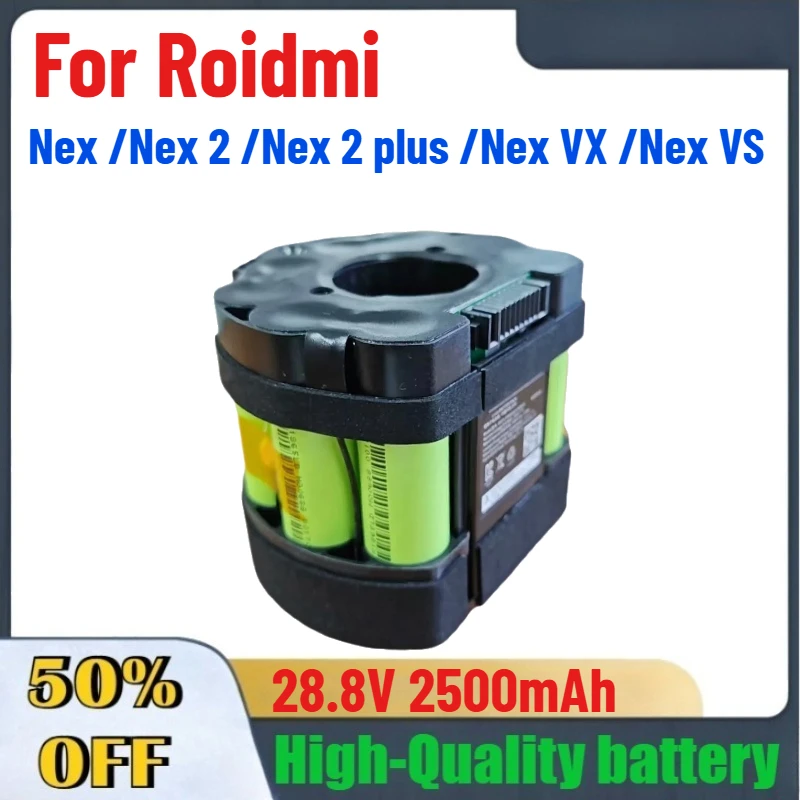 

28.8V 2500mAh Battery for Roidmi Nex/Nex 2/Nex 2 plus Nex VX/Nex VS Vacuum Cleaner Battery