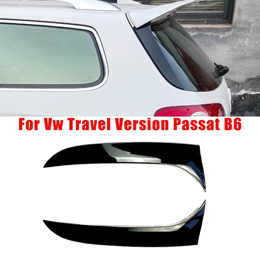 

Car Rear Window Side Spoiler For Volkswagen Vw Travel Version Passat B6 Wagon Side Wing And Tail Wing Modification Accessories