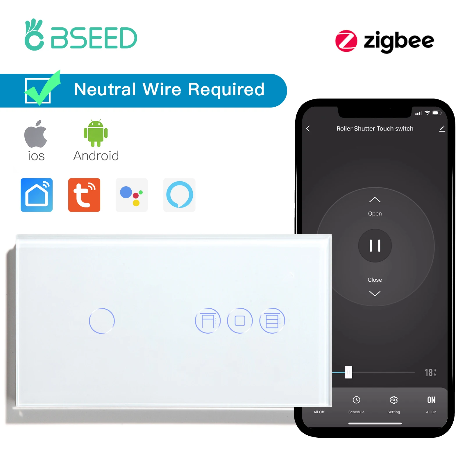 

BSEED ZigBee 3.0 Shutter Switches Smart Touch Switch Intelligent ZigBee Roller Switch Tuya Smart Life APP Google Alexa Control