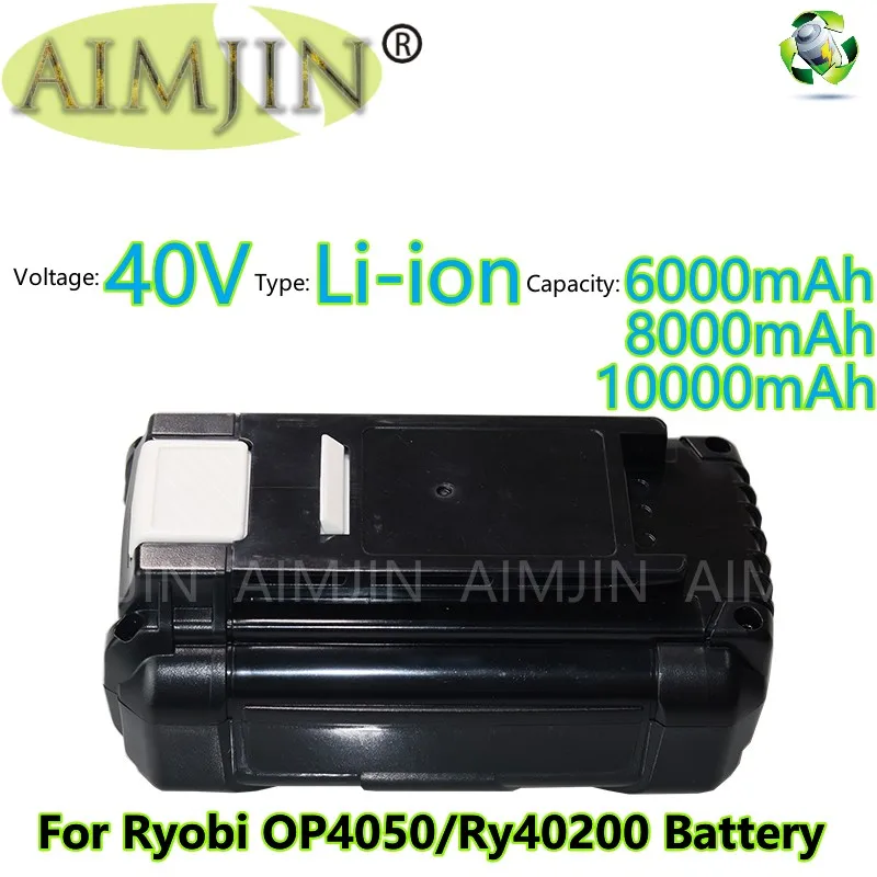 40V 6AH8AH10AH high-power lithium battery, for Ryobi RY40200 tool battery OP4050 OP4026 , RY40430 RY40770,Ryobi RY OP series