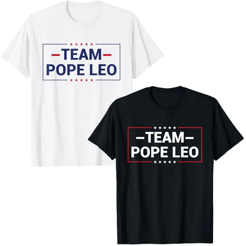 Camiseta Team Pope Leo XIV com Letras Y2k e Frases de Fé, Presentes Criativos para Mulheres e Homens, Blusas Gráficas de Manga Curta