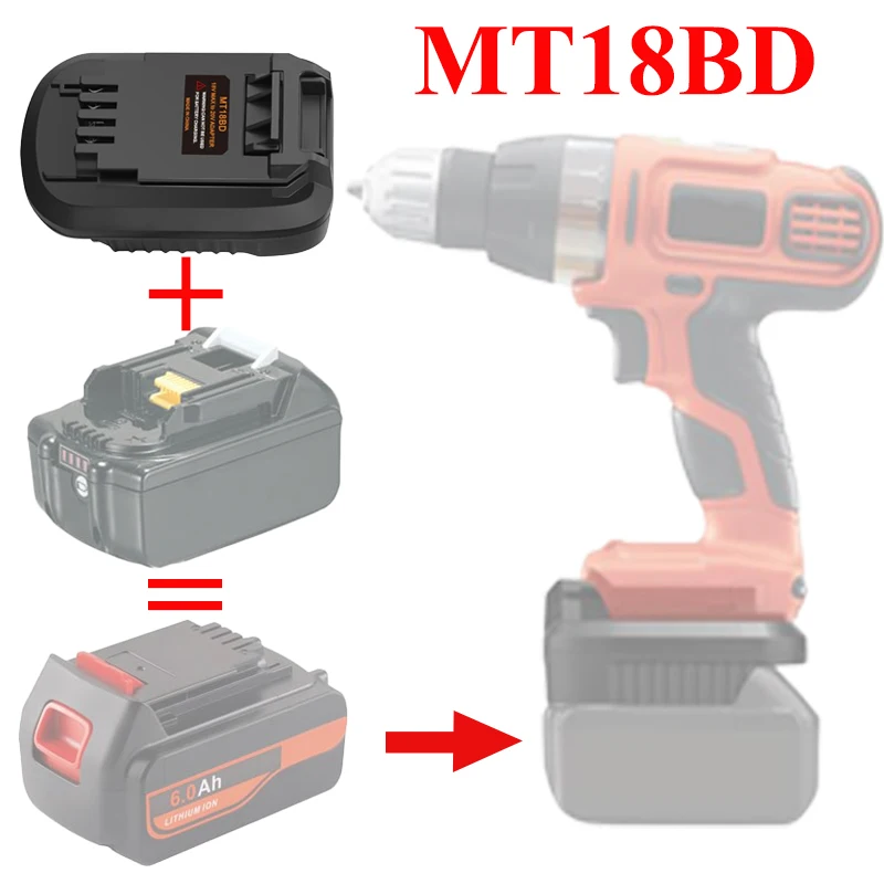 MT18BD Battery Adapter Converter for Black&Decker 18V-20V Charging Tools Battery Adapter for Makita 18V BL1830 BL1830B Batteries