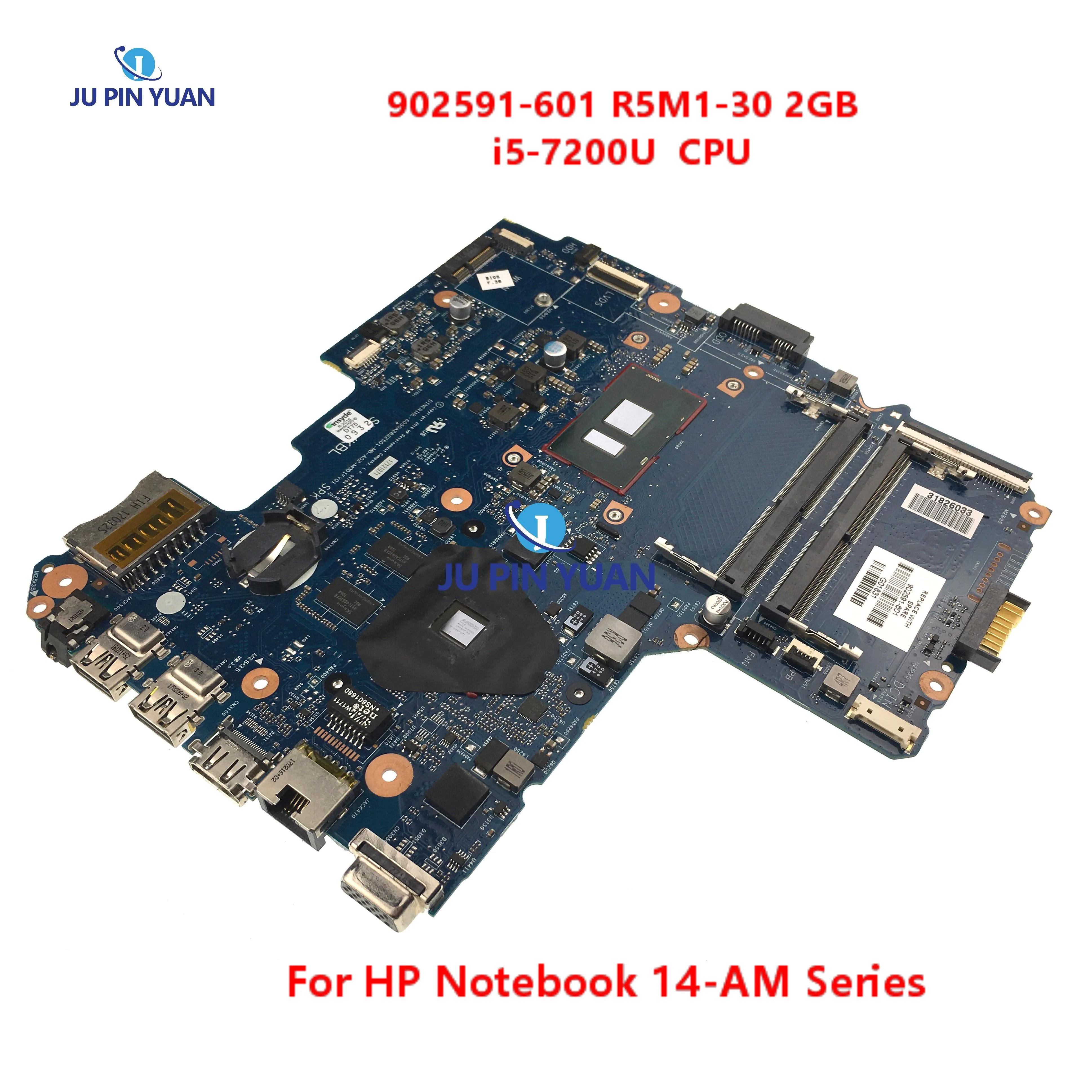 Placa-mãe portátil para Notebook HP Série 14-AM, 6050A2822501, com R5M1-30, 2GB GPU, i5-7200U CPU, 902591-001, 902591-601 Mainboard