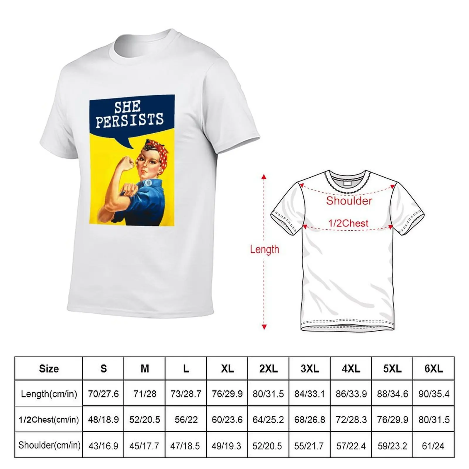 She Persists - Rosie the Riveter T-Shirt t shirts designer man t shirt luxury T-Shirt