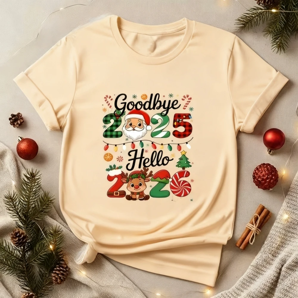 وداعا 2025 مرحبا 2026 المحملة سنة جديدة سعيدة 2026 طاقم تي شيرت عيد الميلاد مطابقة الأسرة بلايز السنة الجديدة لي تي شيرت مضحك هدية