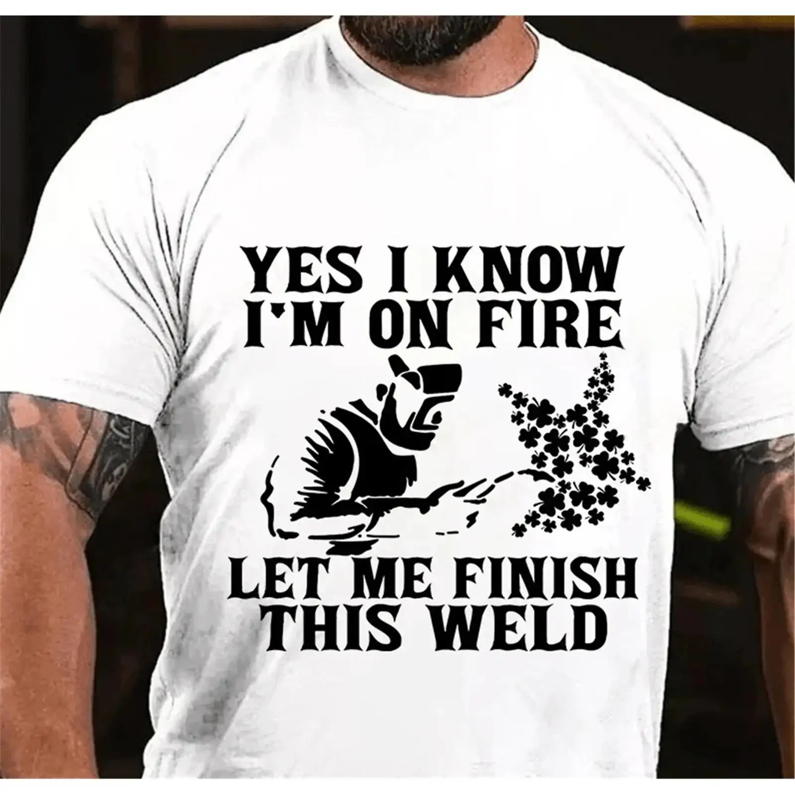 T shirt Yes I Know I'm On Fire Let Me Finish This Weld vintage Washed Soft Versatile Stylish Breathable Stretched graphic