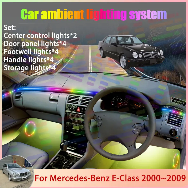 

For Mercedes-Benz E-Class MK3 2000~2009 W211 S211 2/24 in 1 Car Atmosphere Light Lamp RGB Shade Ensemble Streamer Atmosphere Set