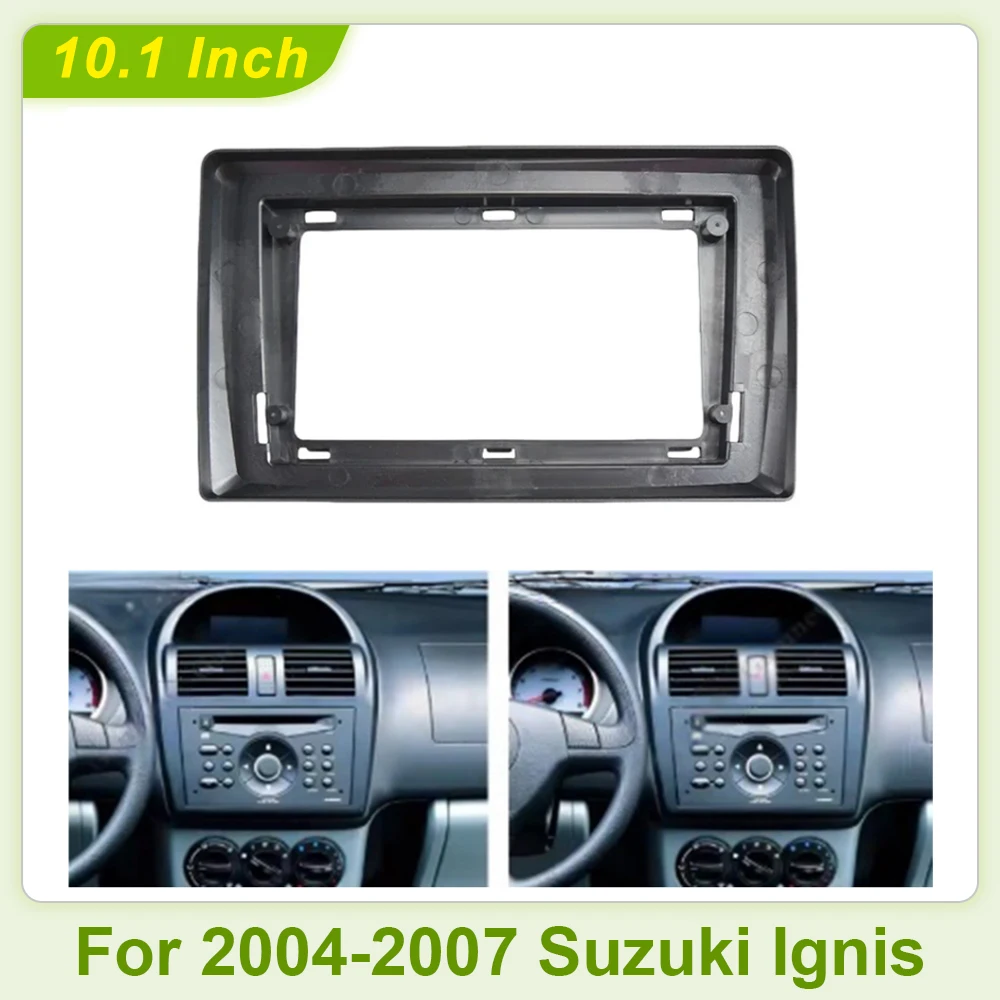 ''10.1 Inch'' For 2004-2007 Suzuki Ignis  2 DIN Car Radio Fascia Frame Dash Kit with Cable Adapter