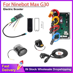 Control Board Assembly for Ninebot MAX G30 G30D G30L Electric Scooter Replacement Controller Dashboard Dispaly Panel Parts