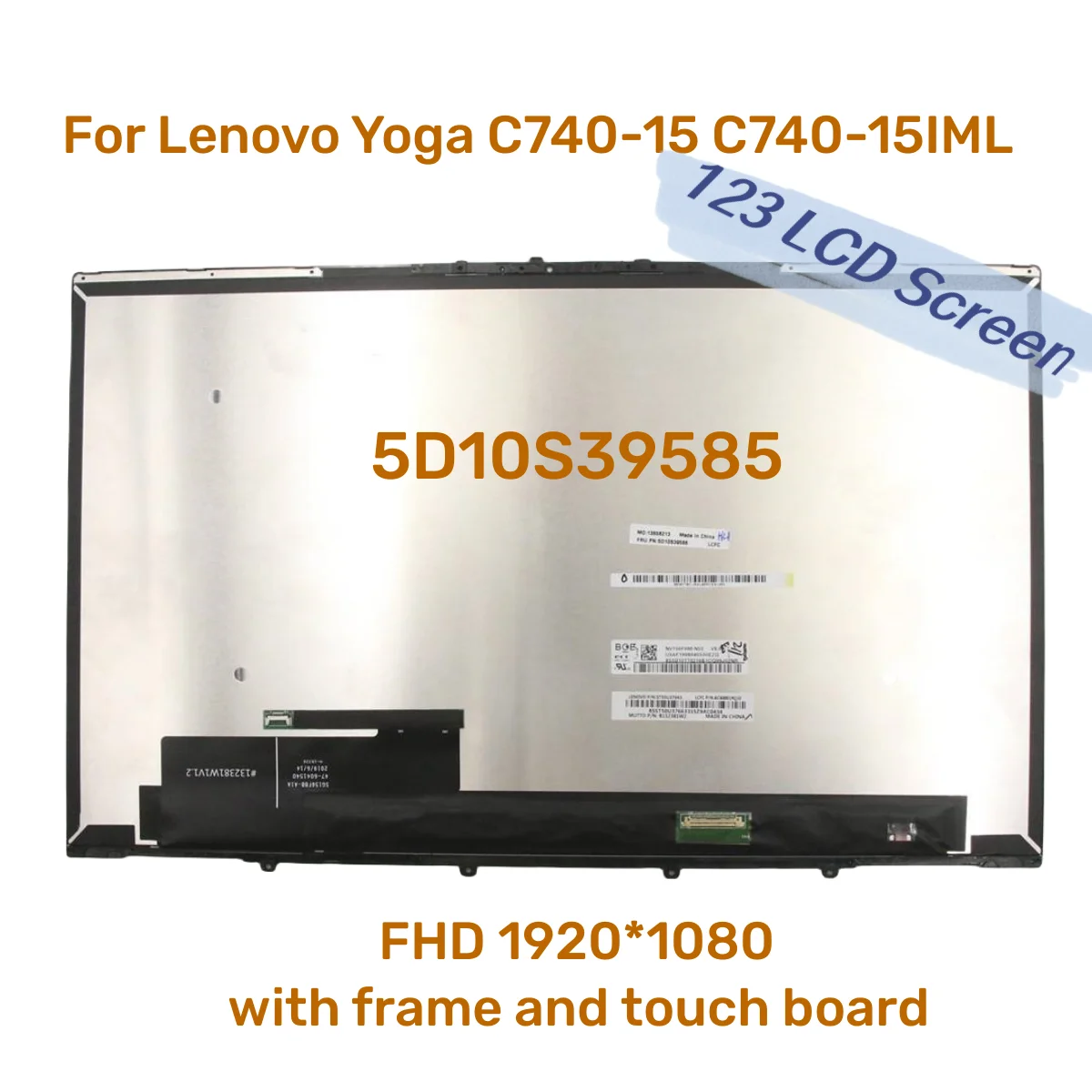 

15.6''Laptop LCD Screen Display With Touch Assembly B156HAN02.5 1920*1080 P/N With Frame For Lenovo Yoga C740-15 C740-15IML 81TD