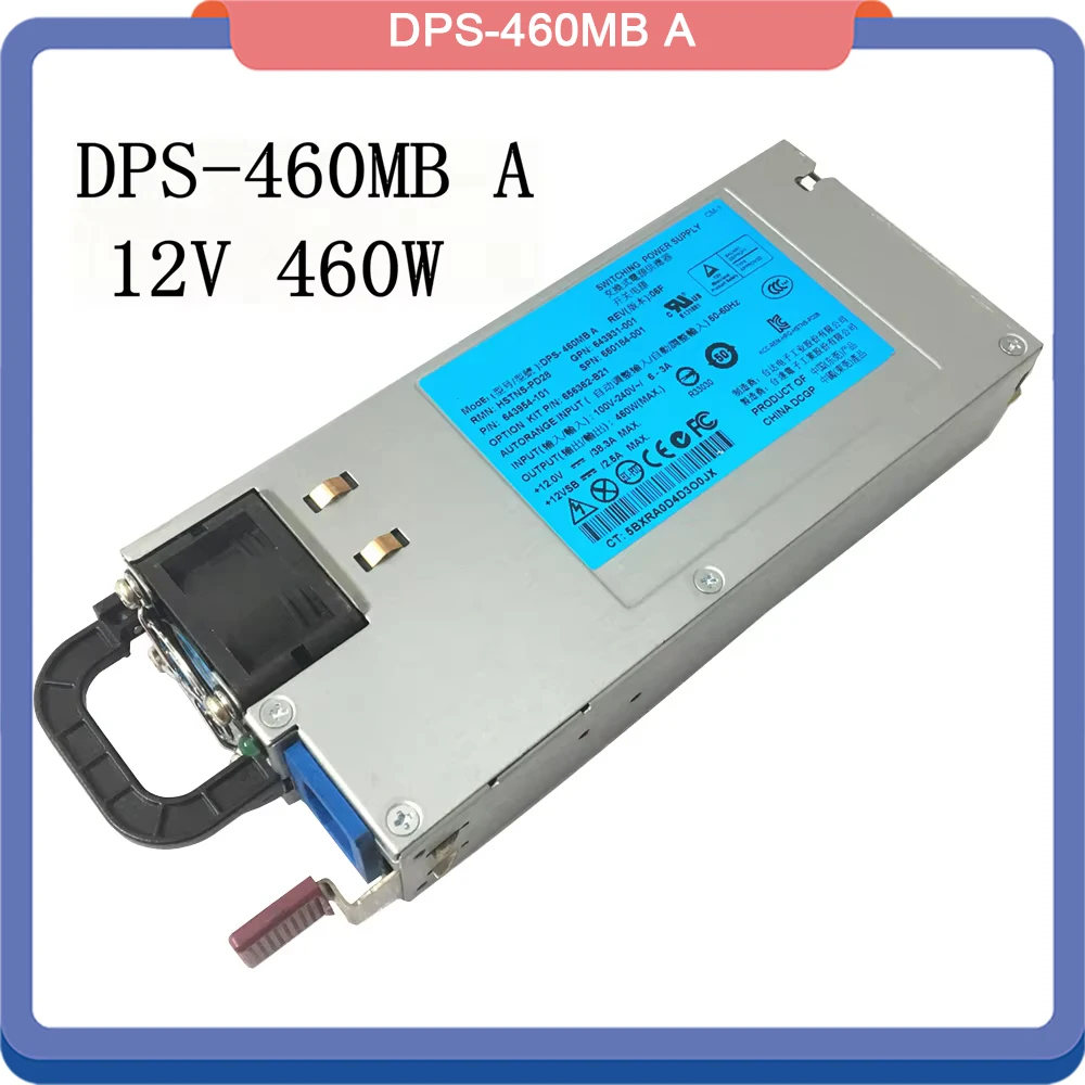 460W Server Power Supply For HP 380 388 G6 G7 G8 DPS-460MB A HSTNS-PD28/PL28/PR28 656362-B21 643954-101/201 643931/660184-001