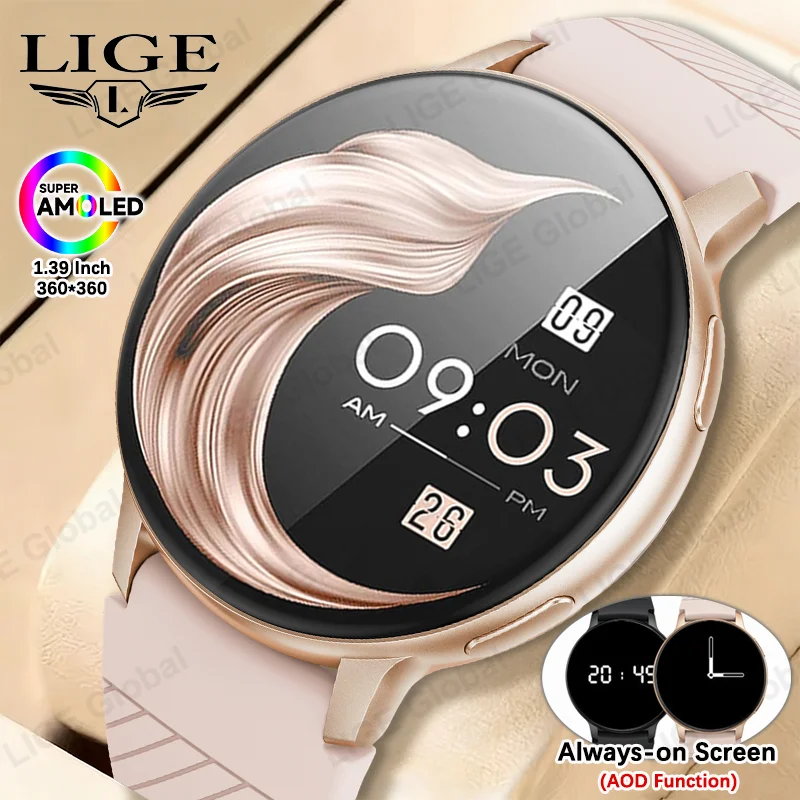 LIGE SmartWatch Women Men 1.39” AMOLED AOD Bluetooth Call Smartwatch Waterproof Sport Fitness Health Tracker Lady Smart Bracelet