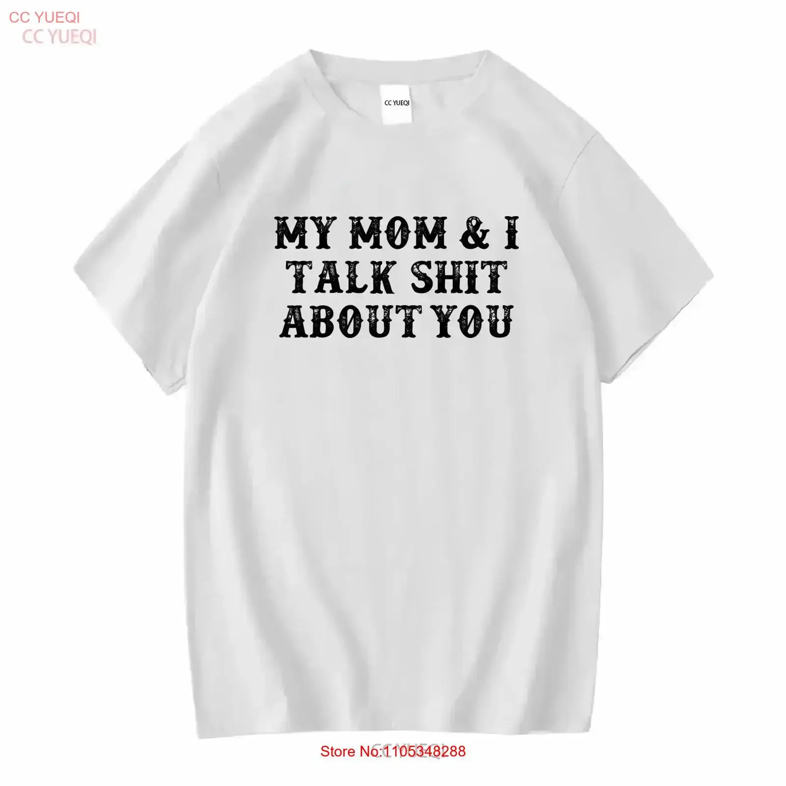 My Mom And I Talk Sh t About You Shirt Funny For Daughter Great Idea Jersey vintage Washed Stylish vintage Washed homme Casual