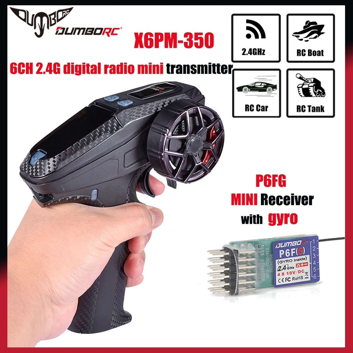 

DUMBORC 6CH 2.4G X6PM-350 Transmitter 4.8-12V with P6FG Mini Receiver Radio Systems for RC Vehicle Car Boat Airplane Robot Parts