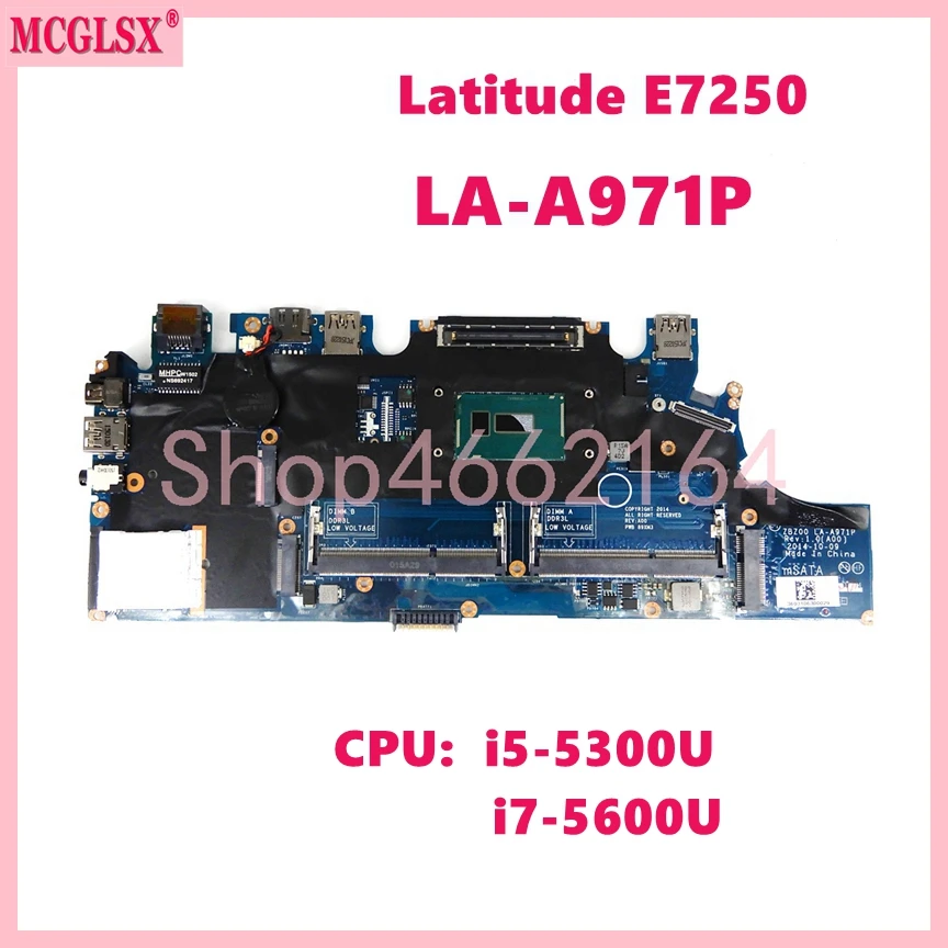 

LA-A971P With i5-5300U i7-5600U CPU Notebook Mainboard For DELL Latitude E7250 Laptop Motherboard CN 0G9CNK 0TPHC4