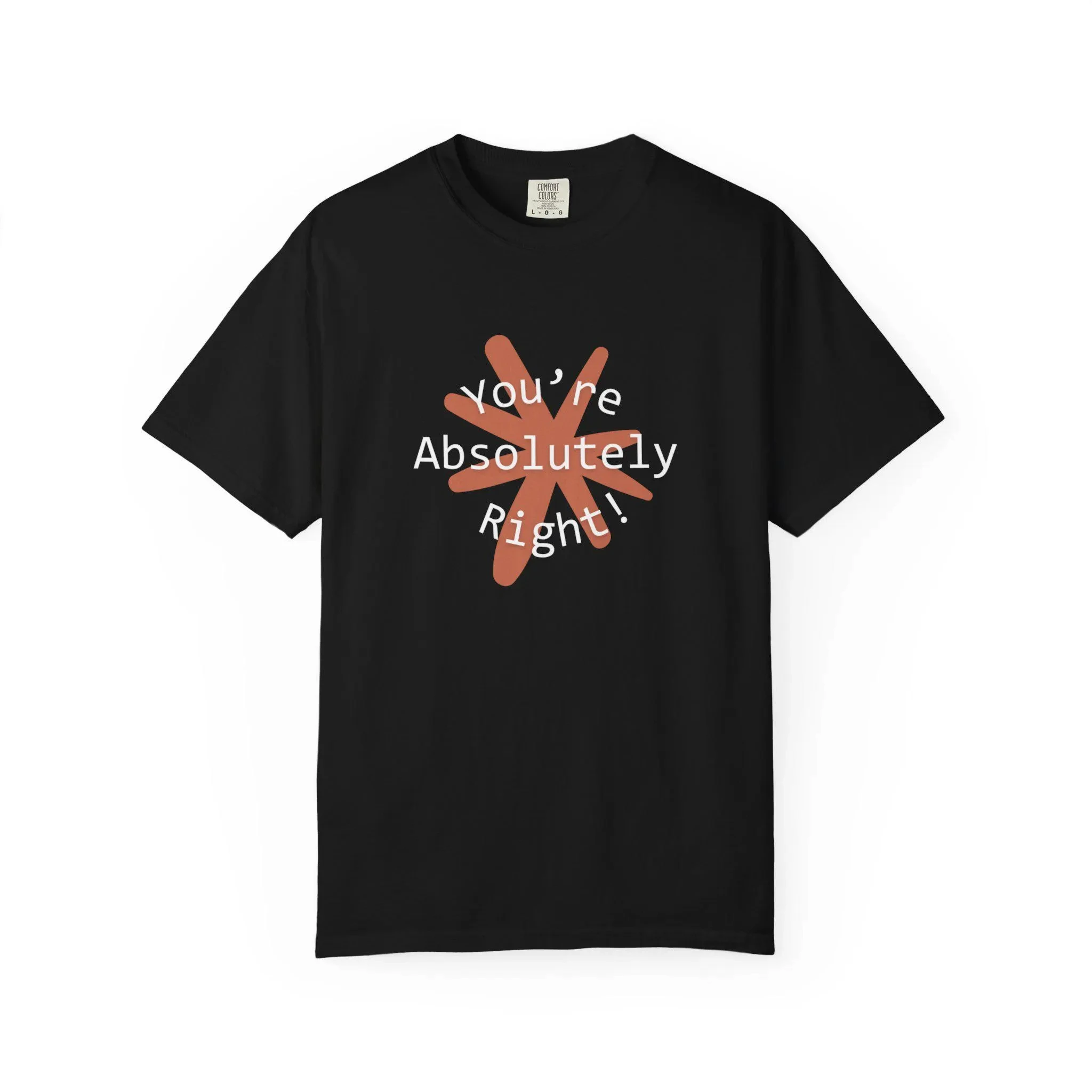 Summer Trend Tops, Casual and Fashionable. You're Absolutely Right, Claude AI Tops - Funny T-shirts