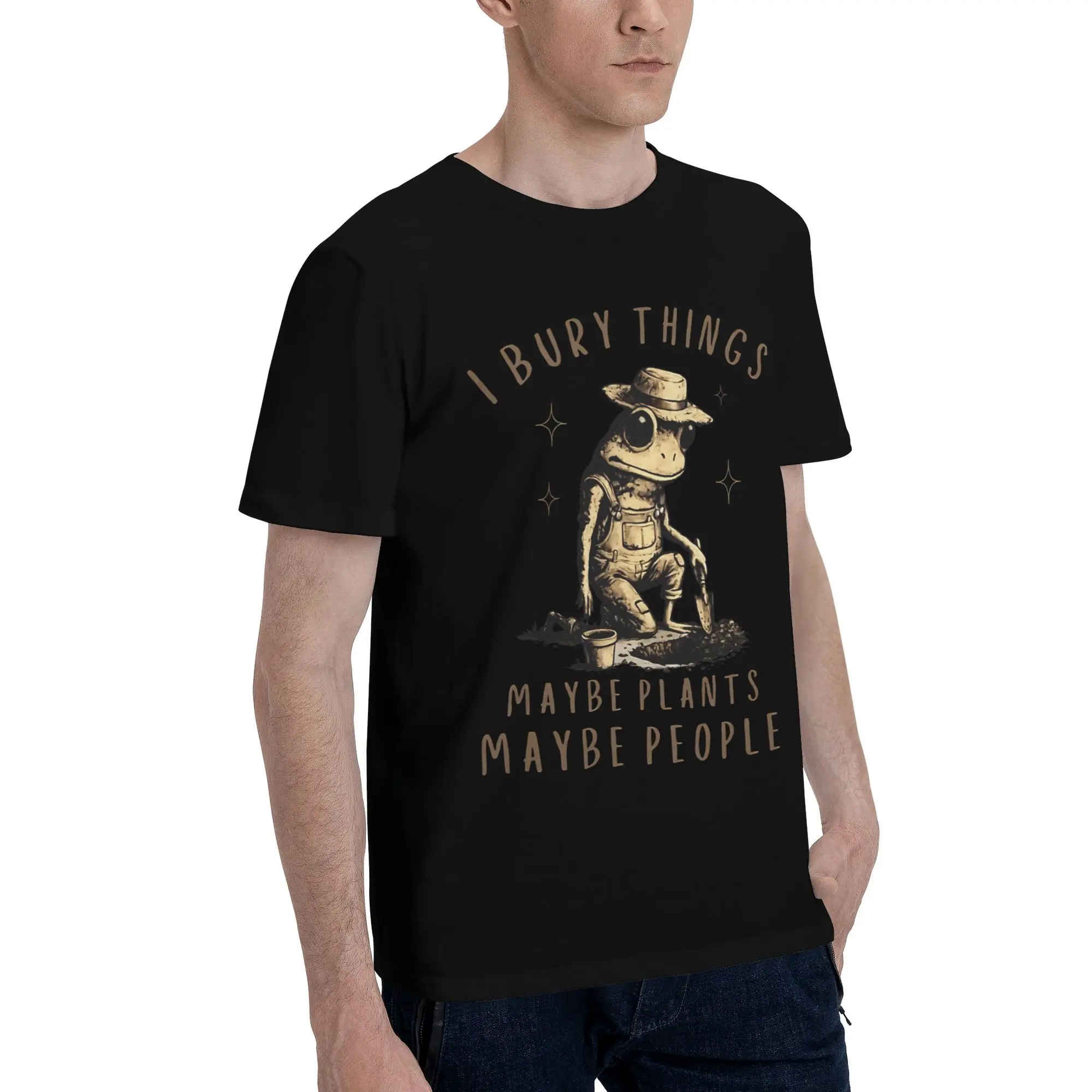 Men Women I Bury Things Maybe Plants Maybe People Frog T Shirt 100% Cotton Printed Tee Shirts  Top Clothing