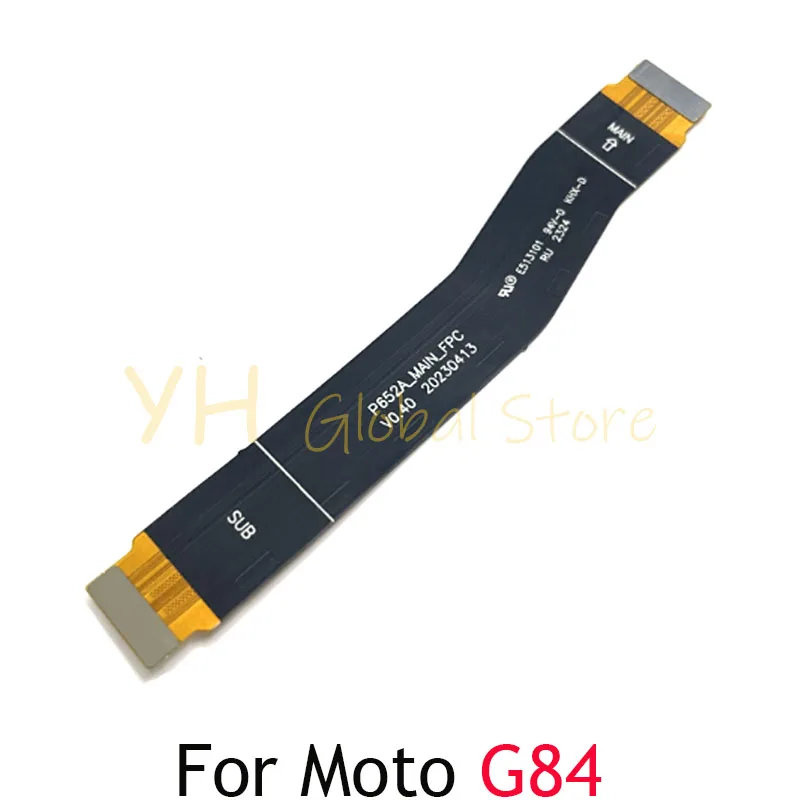 For Motorola Moto G100 G200 G50 G60 G60S G71S G82 G84 Main Motherboard Connector LCD Board Flex Cable Replacement Parts