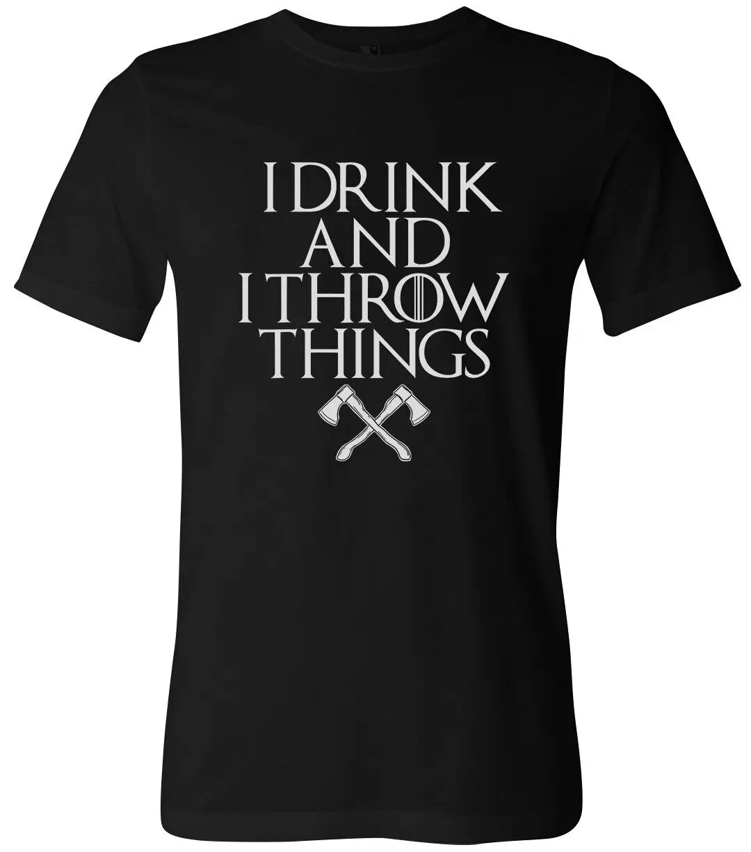 NEW LIMITED I Drink and I Throw things funny Design Gift Idea T-Shirt S-3XL