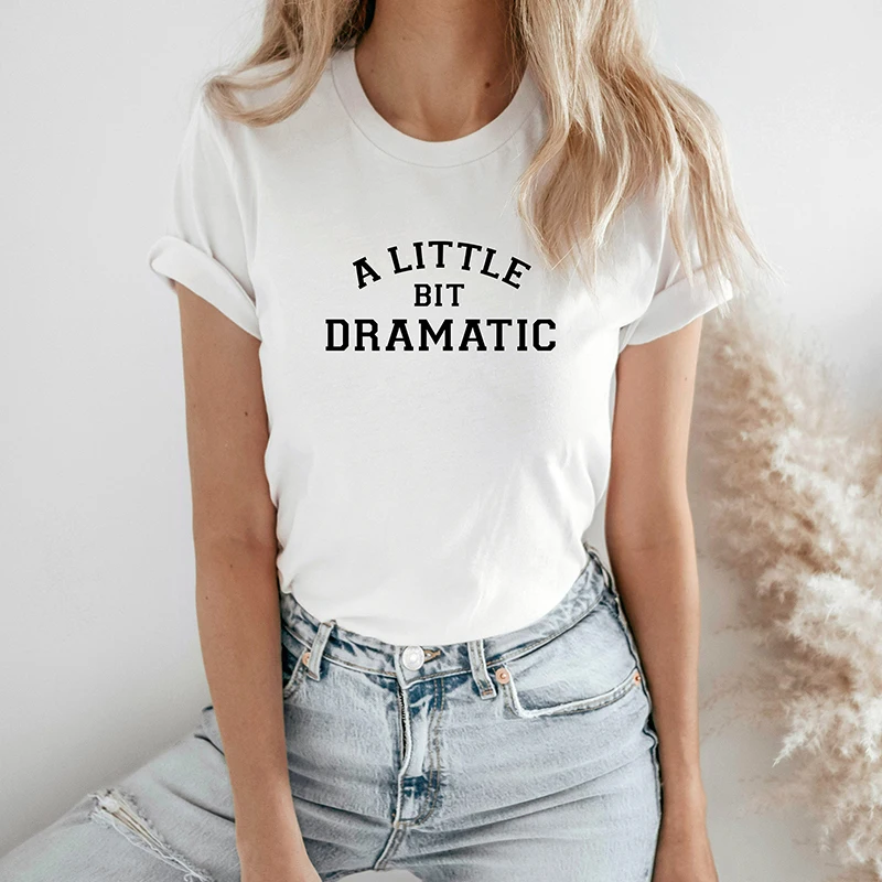 A Little Bit Dramatic T-Shirt Women Cotton Mean Girls Movie T Shirts Cotton O Neck Regina George Tshirt Femme Y2k Top Dropship