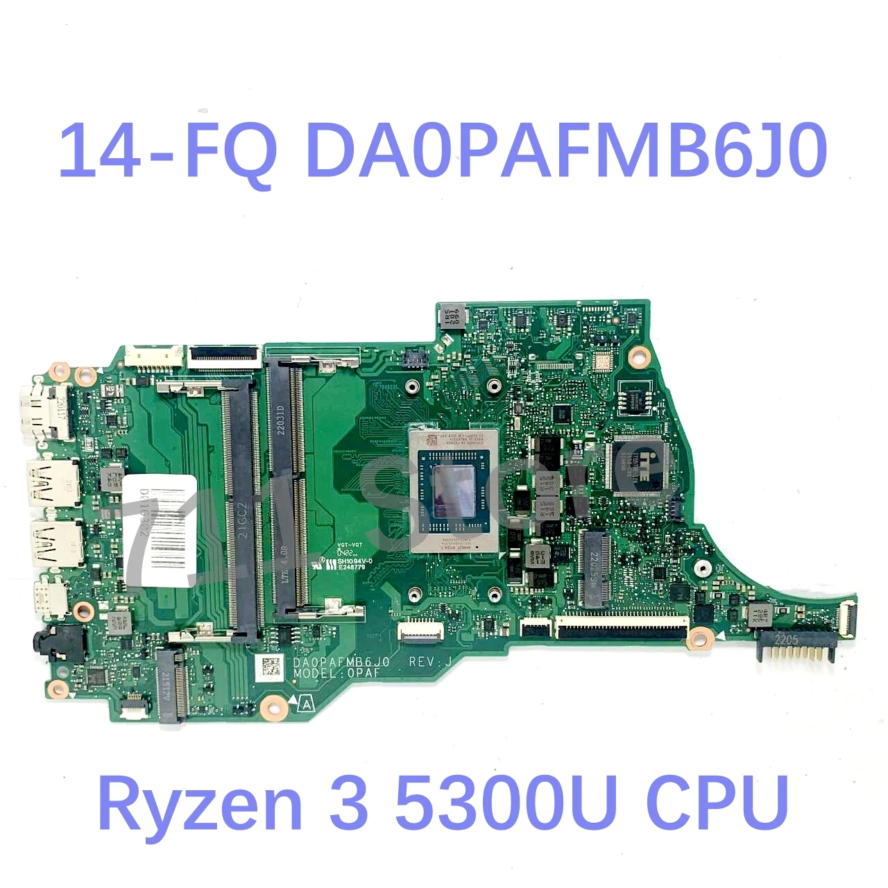 M43257-601 M43257-001 DA0PAFMB6J0 With R3 5300U / R5 5500U CPU Mainboard For HP 14-FQ 14Z-FQ 14S-FQ Laptop Motherboard 100% Test