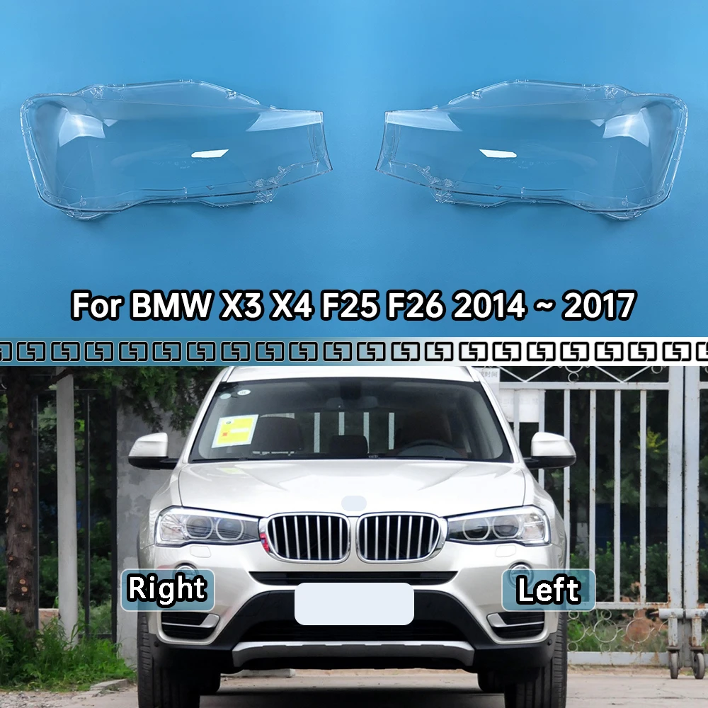 

For BMW X3 X4 F25 F26 2014 2015 2016 2017 Headlight Cover Transparent Headlamp Shell Plexiglass Replace Original Lampshade