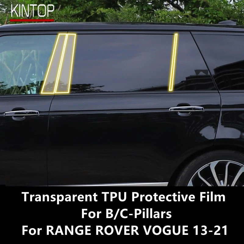 

For RANGE ROVER VOGUE 13-21 B/C-Pillars Transparent TPU Protective Film Anti-scratch Repair Film Accessories Refit