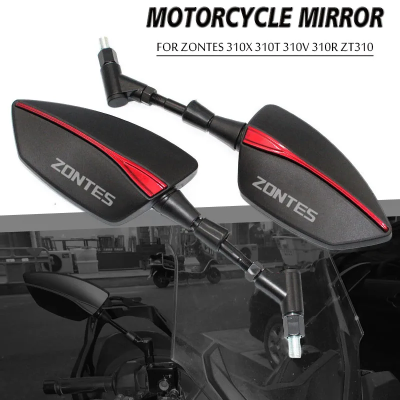 For Zontes 310X 310T 310V 310R ZT310 Motorcycle Modified Parts Left and Right Rear-view Mirror Reverse For Zontes ZT250-s/r