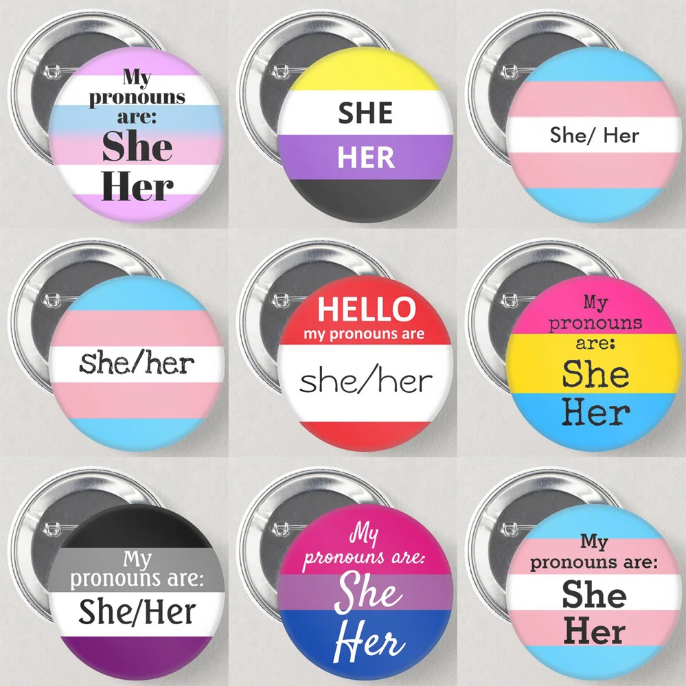 58mm SHE/HER Pin Badge Fashion Brooches For Women Men LGBT Flag Design Pin Button Bags Decor Jewelry Pronounce Accessories Gift