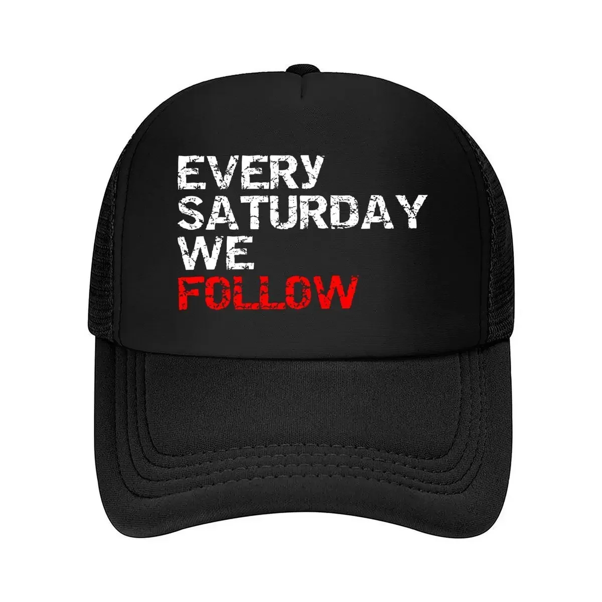2026 Every Saturday Motivational - Themed, Event Text Art Mesh Baseball Cap