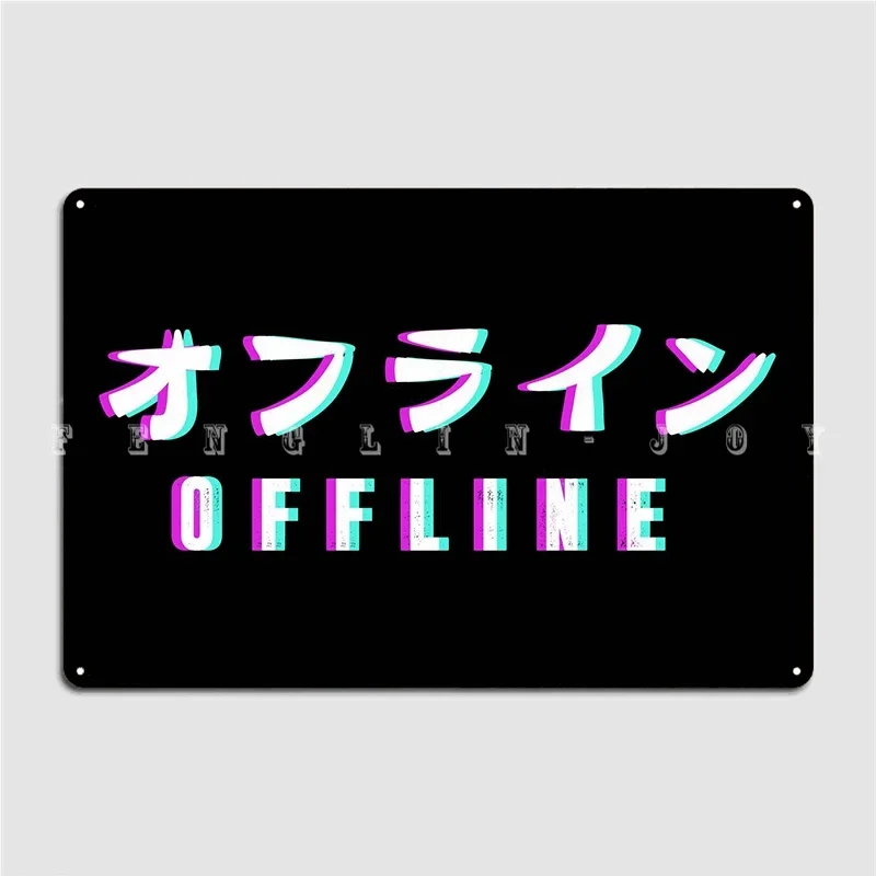 Aesthetic Offline Japanese Metal Plaque Poster Pub Poster Home Funny Tin Sign Posters
