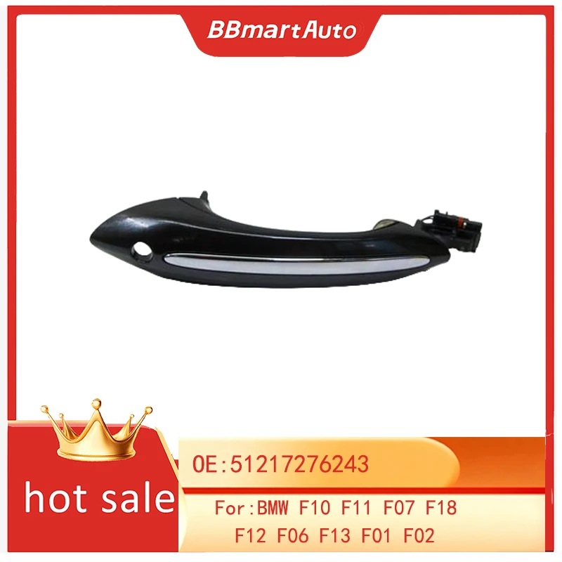 

51217276243 BBmart Автозапчасти 1 шт. Ручка передней левой внешней двери для BMW F10 F11 F07 F18 F12 F06 F13 F01 F02