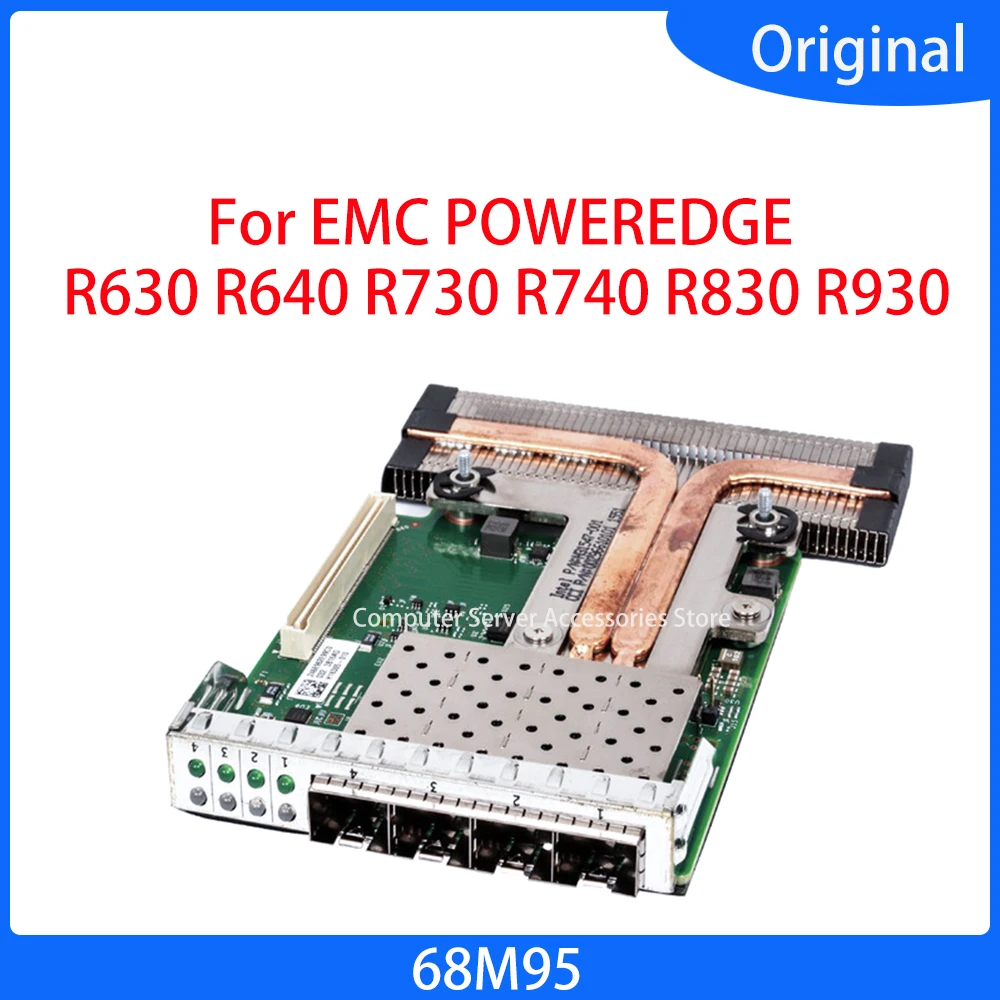 

Оригинал для EMC POWEREDGE R630 R640 R730 R740 R830 R930 68M95 X710 QUAD PORT 4X 10GB SFP + дочерняя карта 068M95