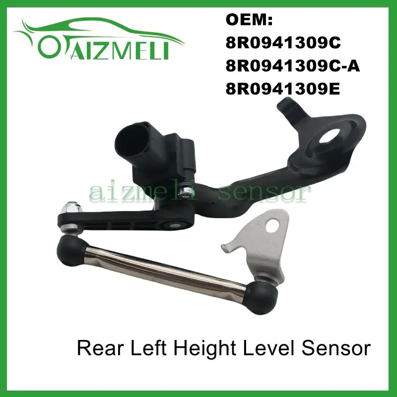Rear Left Height Level Sensor High Quality For 2009-2016 Audi Q5 8R0941309C 8R0941309C-A 8R0941309E Car Spare Accessoriese