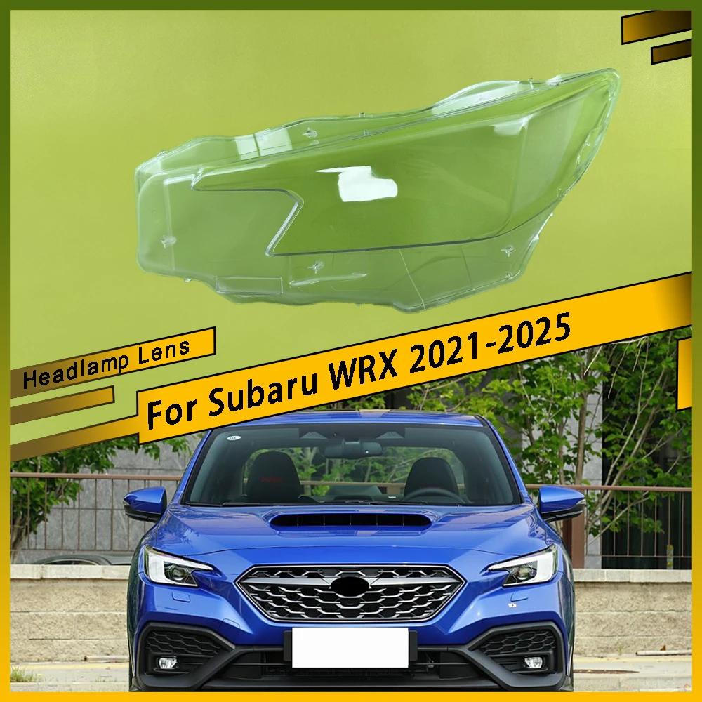 

For Subaru WRX 2021 - 2025 Car Replacement Headlamp Caps Glass Headlight Cover Auto Transparent Lampshade Case Lamp Lens Shell