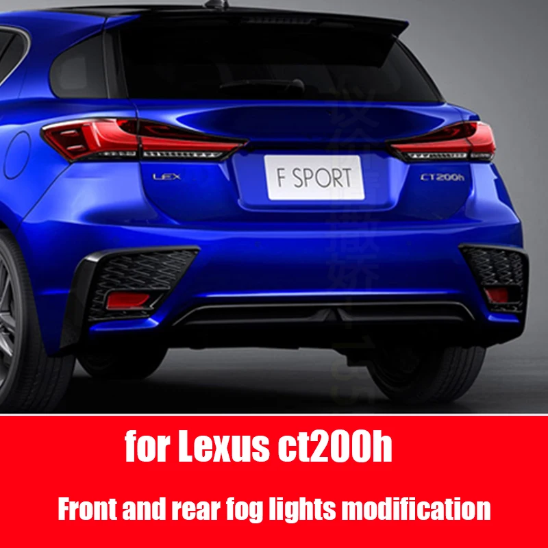 for Lexus CT200h front and rear fog light frame upgrade replacement original car accessories modified new accessories