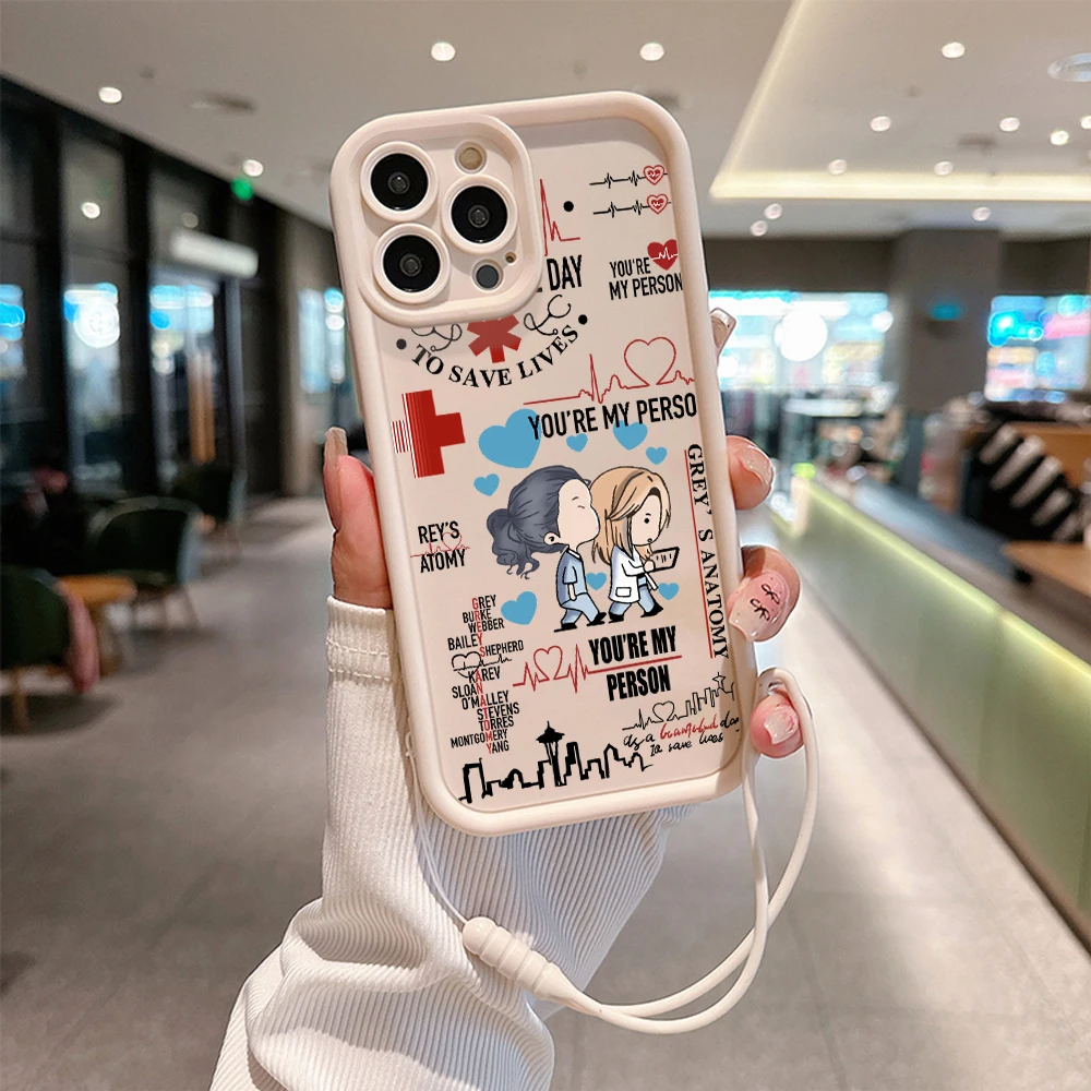 Greys Anatomy You Are My Person Phone Case for IPhone 15 14 13 12 11 Pro Max XR XS X 8 Plus Soft TPU Back Cover With Hand Strap