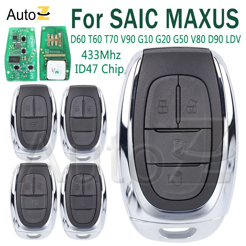 For SAIC Keyless Remote Key for MAXUS D60 T60 T70 V90 G10 G20 G50 V80 D90 LDV Proximity 433Mhz ID47 Chip 2/3/4Bts Smart Car Key